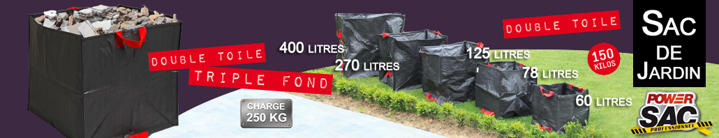 Tous les sacs et conteneurs Jardin Tous les sacs et conteneurs Jardin
